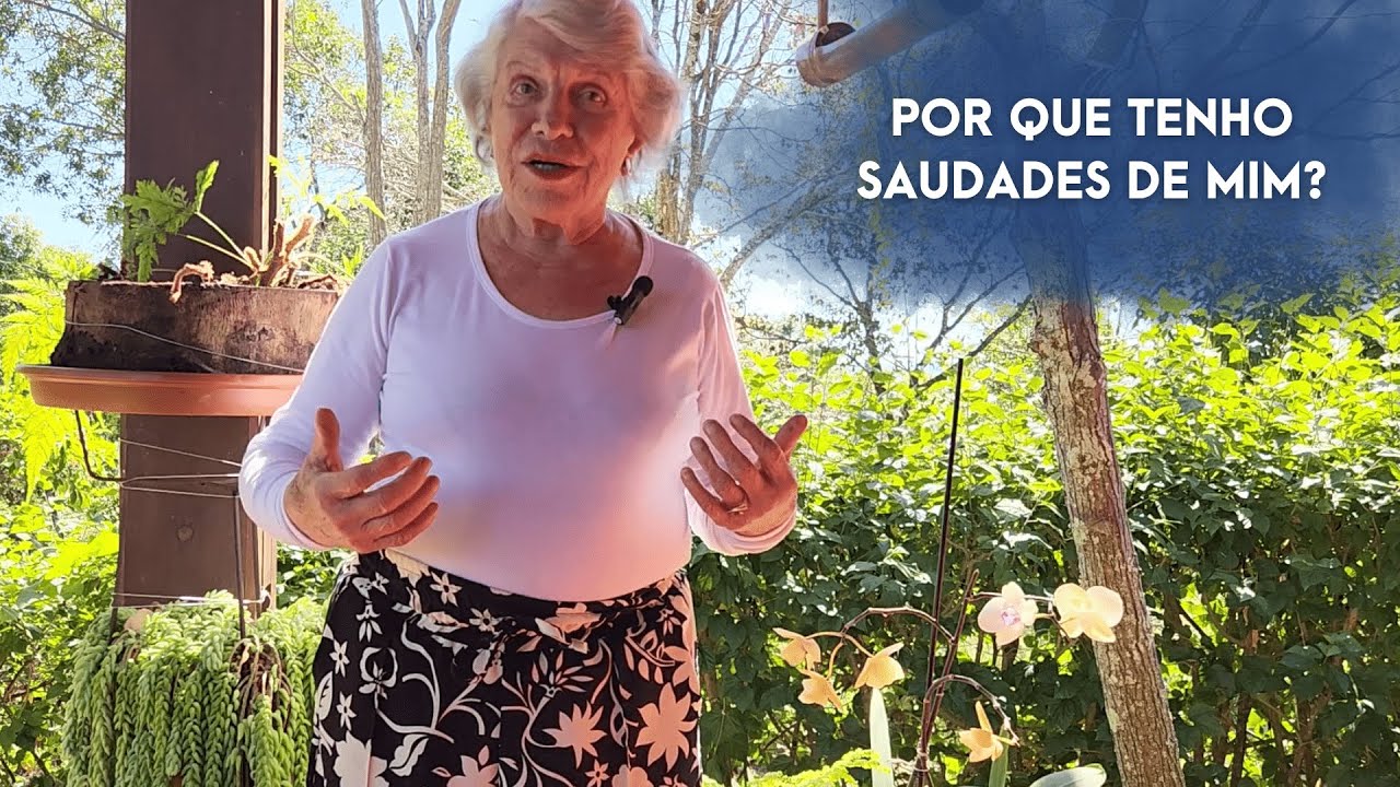 Por que tenho saudades de mim?