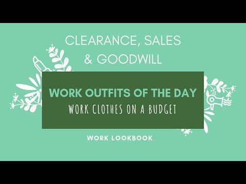 Work Outfits of the day~Work Clothes on a Budget~Clearance Goodwill Sales~5 Day Work Week ❤️