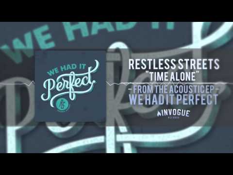 Restless Streets - Time Alone (Acoustic)