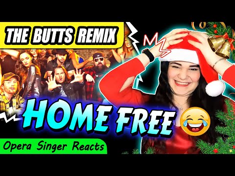 Home Free The Butts Remix | Opera Singer Reacts