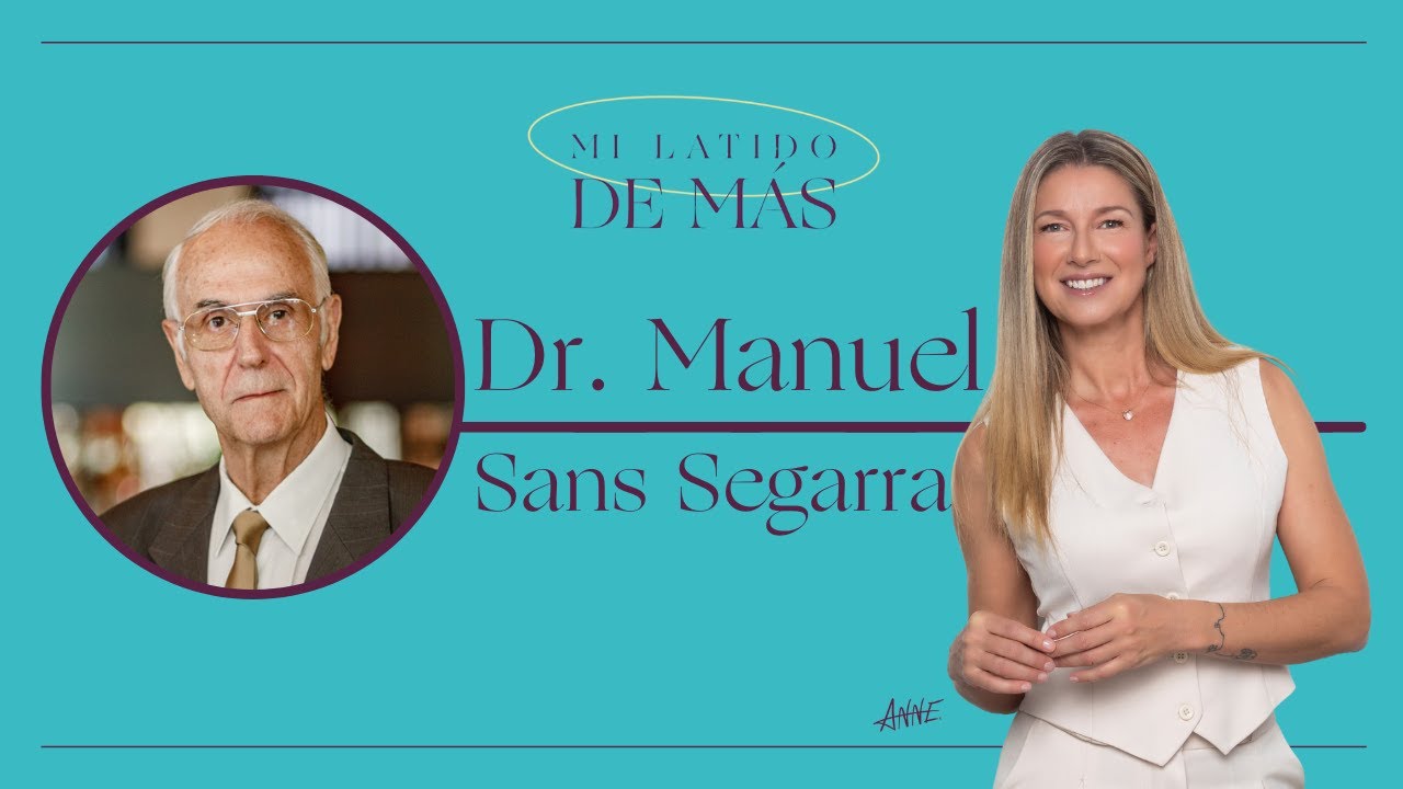 Dr Manuel Sans Segarra: La supraconciencia existe | Mi Latido de Más