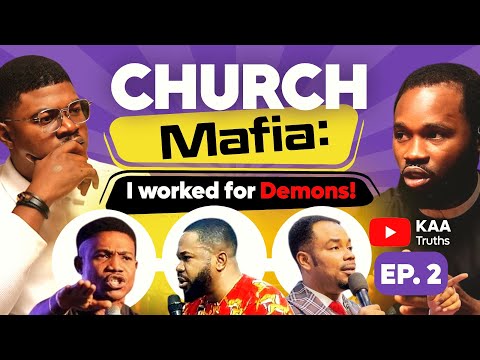 CHURCH MAFIA 2: I Worked for Demons | The Hidden Truth Behind Nigeria's Prophets