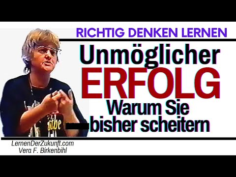 Ziele erreichen | Einstellung verändern | Richtig denken lernen | Vera F. Birkenbihl