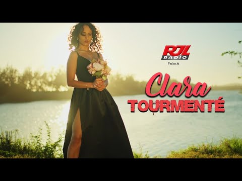 Clara - Tourmenté - Clip officiel