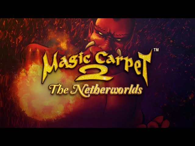 Video - Magic Carpet 2: The Netherworlds (PC)