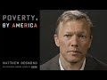 Matthew Desmond on How to End Poverty, and His Book POVERTY, BY AMERICA | Inside the Book Video