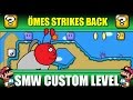 Smw Custom Level Ömes Strikes Back