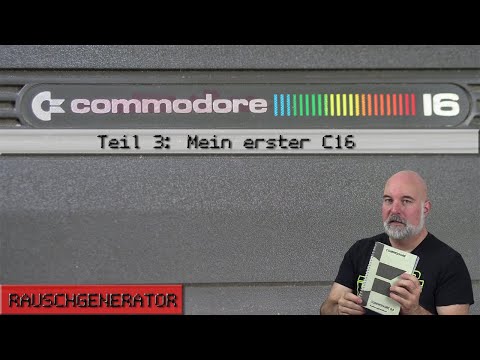 Folge 67: Der Commodore 16 - Teil 3: mein erster C16