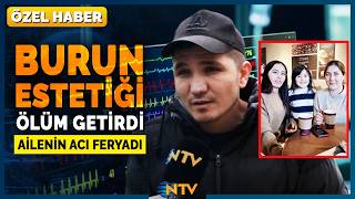 Burun Ameliyatına Girdi Aileden Kahreden İsyan Geldi 'Hiçbir Sıkıntısı