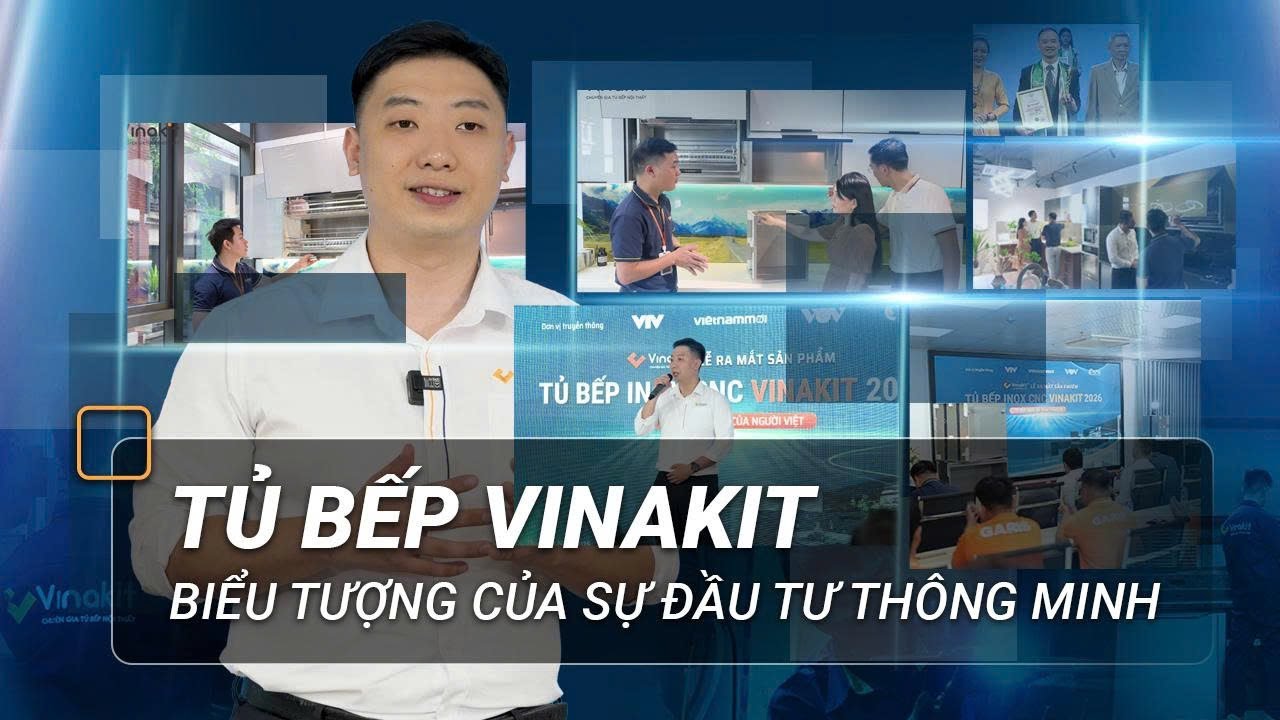 Tủ bếp VINASTAR – Biểu tượng của sự đầu tư thông minh – Tủ bếp Inox số 1 của người Việt