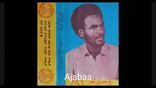 Ajabaa Oromo music by Yasin Mohammed