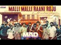 Malli Malli Raani Roju Full Video Song MAD Kalyan Shankar S Naga Vamsi Bheems Ceciroleo