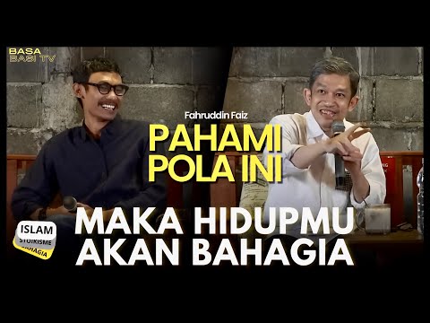 No matter how big your problem is, try to understand this pattern (Fahruddin Faiz)