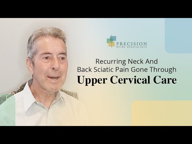 Recurring Neck And Back Sciatic Pain Gone Through Upper Cervical Care