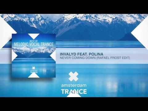 Invalyd Feat  Polina   Never Coming Down Rafael Frost Edit