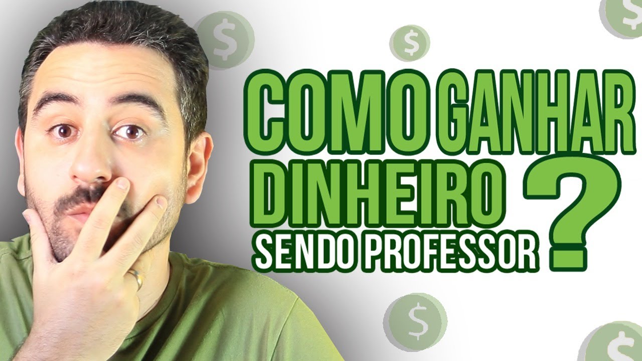 🔴 COMO GANHAR DINHEIRO sendo professor ✅📚🎓