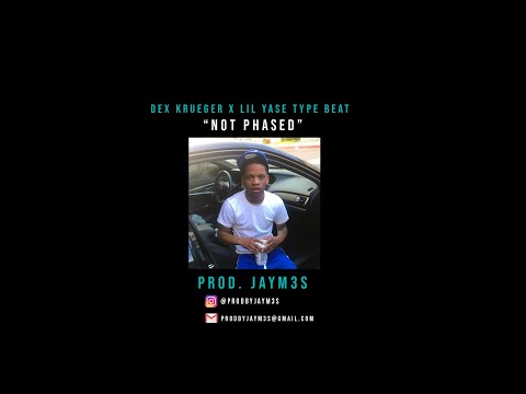 [FREE] Dex Krueger x Lil Yase Type Beat "Not Phased" (prod. Jaym3s)