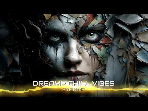 Dreamy Chill Vibes - Eye'n Me ❄️ Powerful Vocal Mix | Deep Focus [ Heavy Beats ] #battlefield