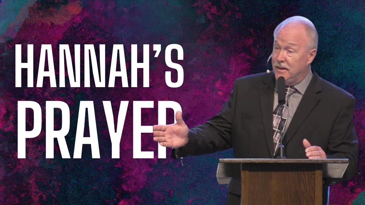 Hannah’s Prayer | 1 Samuel 1 Sermon