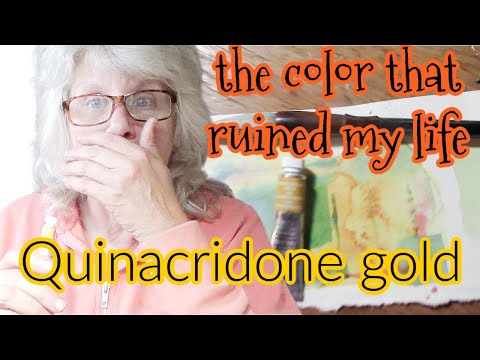 The color that ruined my life - Quinacridone gold