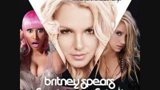 Britney Spears - Till The World Ends (Remix) ft. Nicki Minaj &amp; Ke$ha