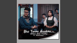 Download lagu Biasa Tanpo Awakmu (feat. Nuraviandari) (Acoustic) mp3