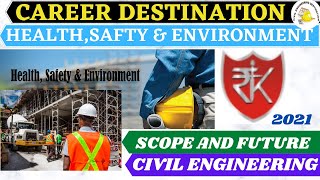 HSE CIVIL ENGINEER #HEALTH SAFTY ENVIRONMENT 2021
