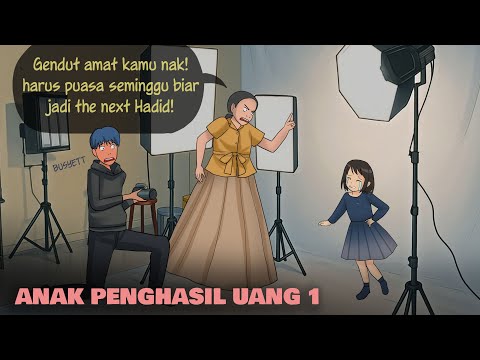 An4k Penghasil Uang 1 - Makan dijatah Seuprit biar jadi model cantik | Kartun Animasi Drama