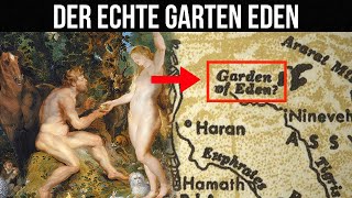 Tatsachen, die von Archäologen enthüllt wurden, die den Garten Eden aus der Bibel gesucht haben!