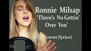 Ronnie Milsap  &#39;There&#39;s No Gettin&#39; Over Me&#39; ( cover/lyrics)