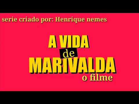 A vida de Marivalda (2 temporada) filme