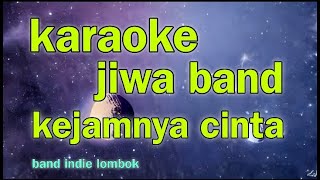 Download lagu jiwa band  kejamnya cinta karaoke mp3