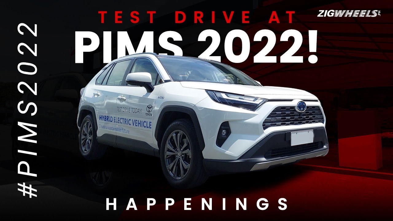 All the Test Drives at PIMS 2022! | Zigwheels.Ph