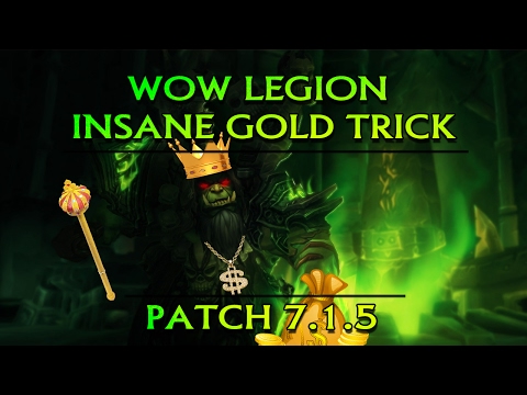 WOW LEGION | 💰 GOLD TRICK | 7.1.5 Gold Guide