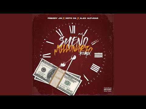 Sueño Millonario (Remix)