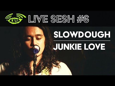 #6 Slowdough - Junkie Love (Kaya Radio Acoustic Sesh w/ Lyrics) - 420 Philippines