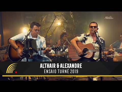 Althair & Alexandre - Ensaio Turnê 2019 - Completo