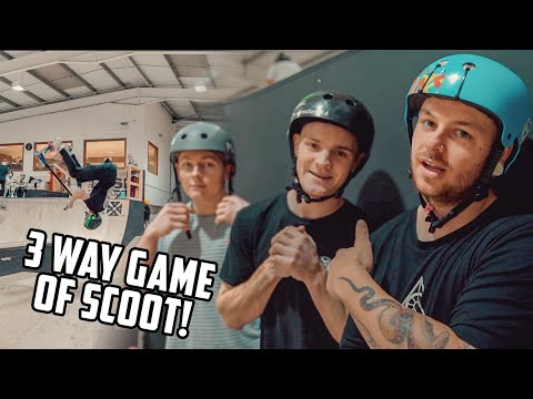 GAME OF SCOOT  JORDAN CLARK, ARCHIE COLE & LUKE POTTER