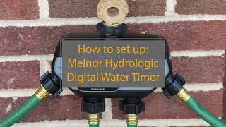 Melnor How To: Hydrologic Water Timer
