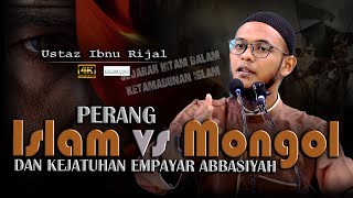 Download lagu Genghis Khan Menghancurkan Empayar Abbasiyah l Ustaz Ibnu Rijal mp3