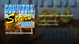 Upper Middle Class White Trash