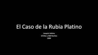 El Caso de la Rubia Platino - Joaquín Sabina
