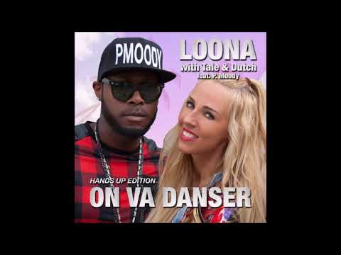 Loona With Tale & Dutch feat  P  Moody - On Va Danser (DJ THT vs Purple S Remix)