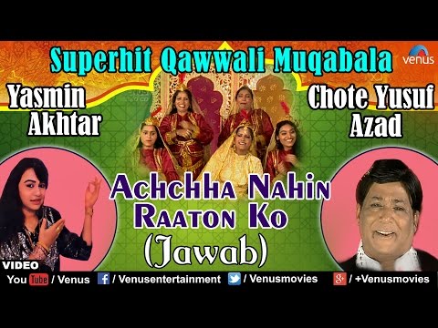 Achchha Nahin Raaton Ko (Jawab) — watch video