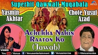 Achchha Nahin Raaton Ko (Jawab) thumbnail