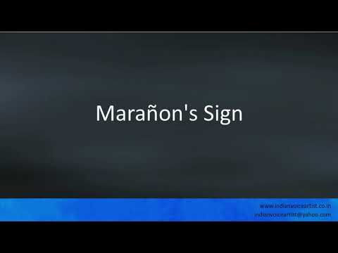 Pronunciation of the word(s) "Marañon's Sign".