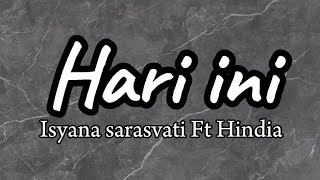 Download lagu Hari Ini - Isyana Sarasvati ft Hindia (Lirik) mp3 Download lagu Hari Ini - Isyana Sarasvati ft Hindia (Lirik) mp3