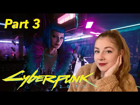 Cyberpunk 2077 Walkthrough - Part 3: Braindancing with Evelyn and Judy!