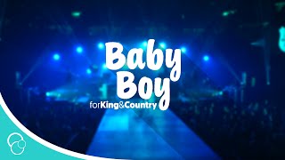 for King &amp; Country - Baby Boy (Lyrics)