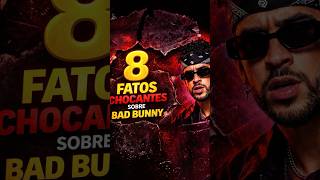 Bad Bunny: Fatos Chocantes